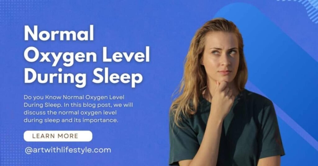 a girl is thinking normal oxygen level during sleep